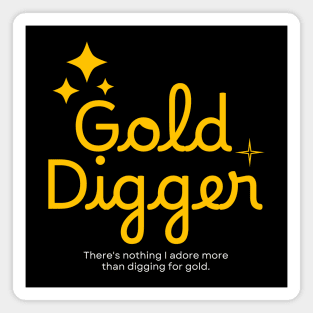 Gold Digger (Chic Version) Magnet